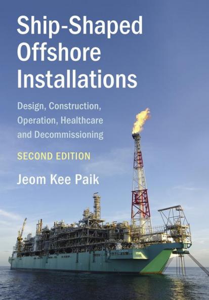 Ship-Shaped Offshore Installations