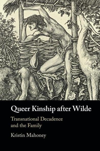 Queer Kinship after Wilde