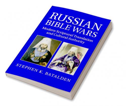Russian Bible Wars