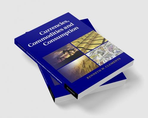 Currencies Commodities and Consumption