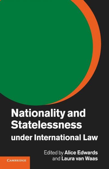 Nationality and Statelessness under International Law