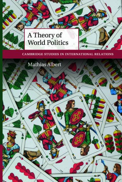 A Theory of World Politics
