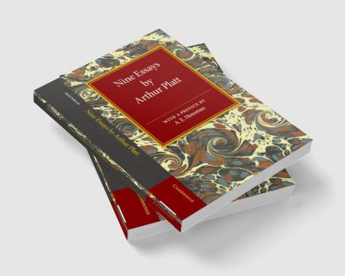 Nine Essays by Arthur Platt