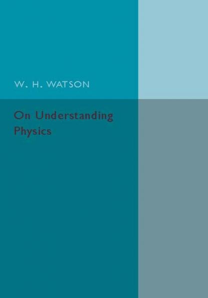 On Understanding Physics