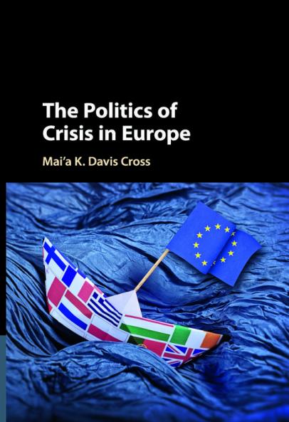 The Politics of Crisis in Europe