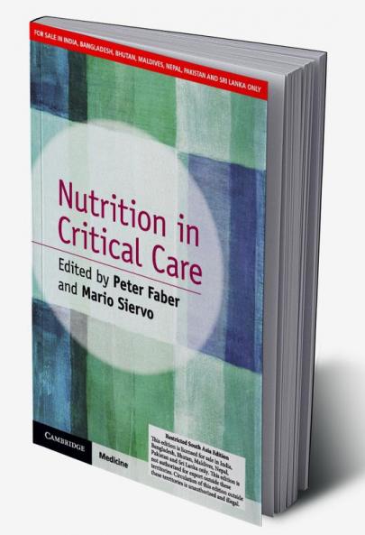 Nutrition in Critical Care (South Asia Edition)