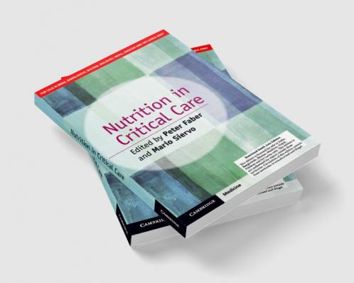 Nutrition in Critical Care (South Asia Edition)