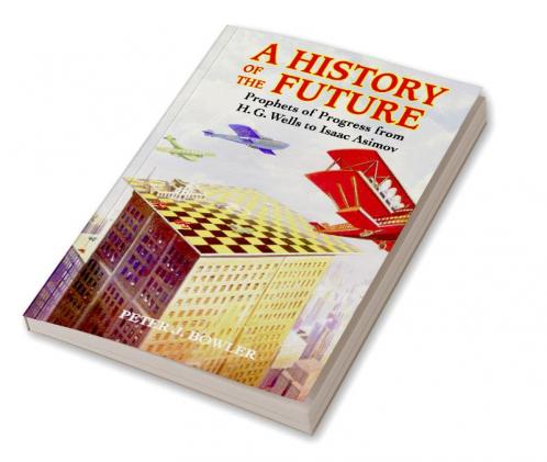 A History of the Future