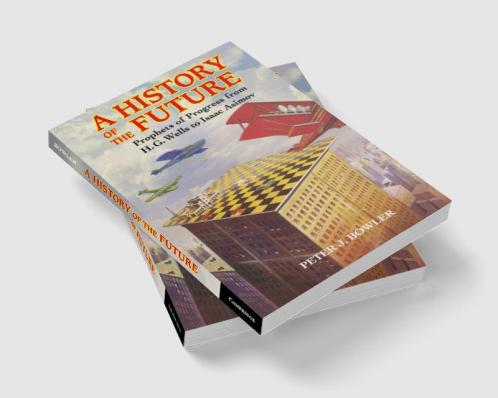 A History of the Future