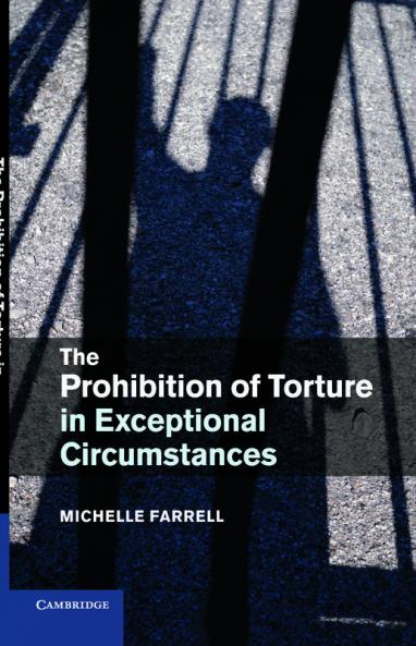 The Prohibition of Torture in Exceptional Circumstances
