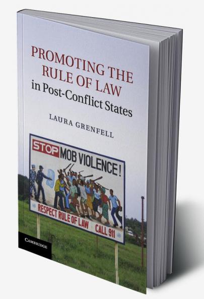 Promoting the Rule of Law in Post-Conflict States