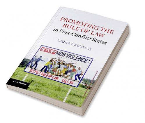 Promoting the Rule of Law in Post-Conflict States