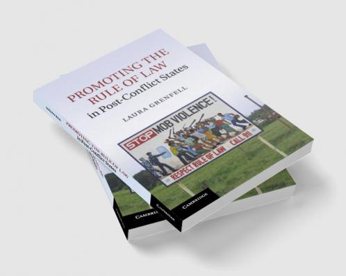 Promoting the Rule of Law in Post-Conflict States