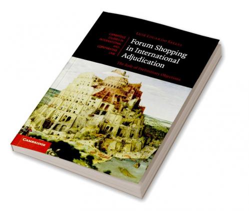 Forum Shopping in International Adjudication