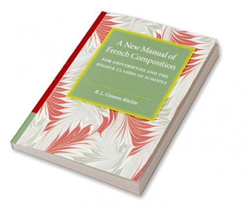A New Manual of French Composition