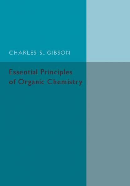 Essential Principles of Organic Chemistry