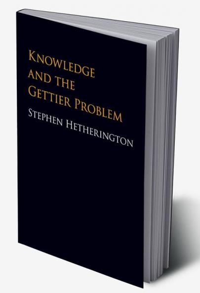 Knowledge and the Gettier Problem