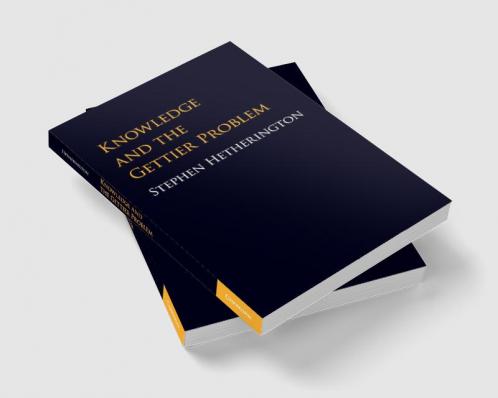 Knowledge and the Gettier Problem