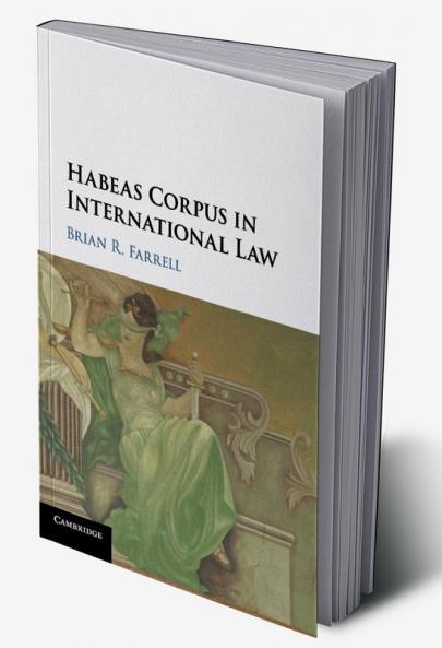 Habeas Corpus in International Law