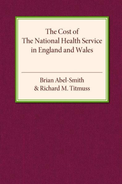 The Cost of the National Health Service in England and Wales