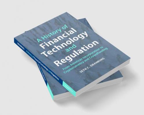 A History of Financial Technology and Regulation
