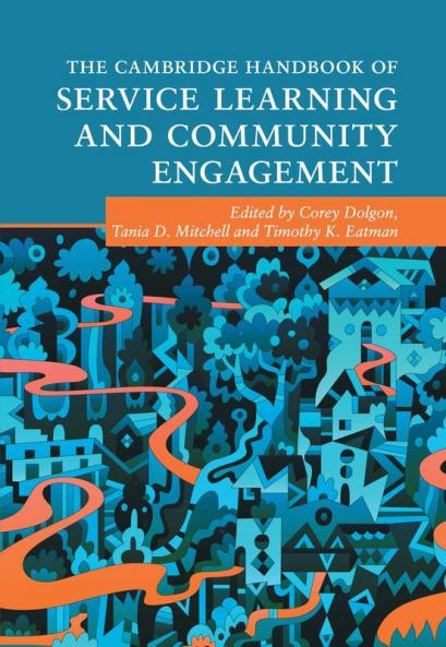 The Cambridge Handbook of Service Learning and Community Engagement