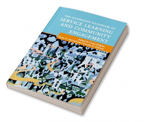 The Cambridge Handbook of Service Learning and Community Engagement