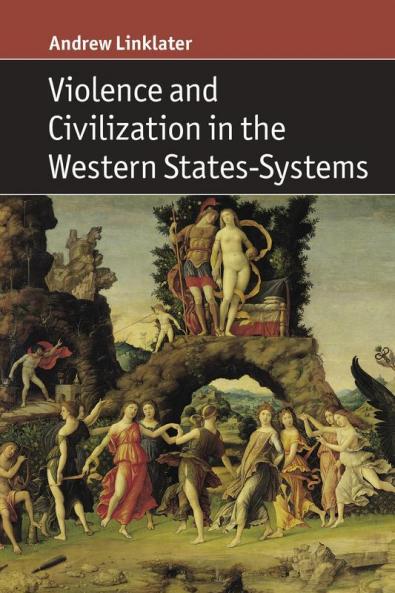 Violence and Civilization in the Western States-Systems