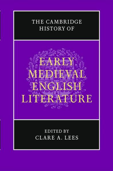 The Cambridge History of Early Medieval English Literature