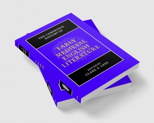 The Cambridge History of Early Medieval English Literature