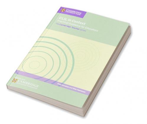 CLIL in Context Practical Guidance for Educators