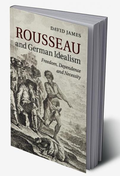 Rousseau and German Idealism