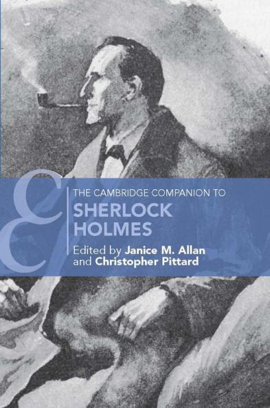 The Cambridge Companion to Sherlock Holmes