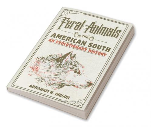 Feral Animals in the American South