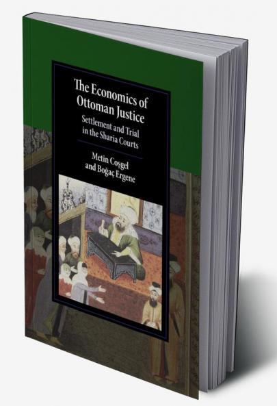 The Economics of Ottoman Justice