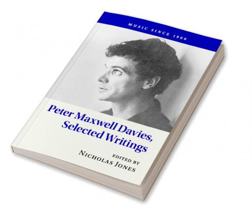 Peter Maxwell Davies Selected Writings