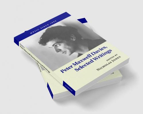 Peter Maxwell Davies Selected Writings