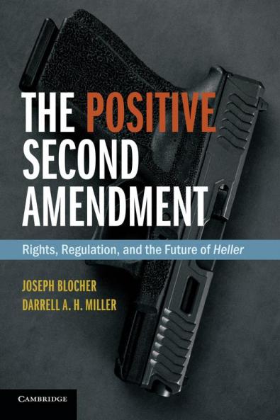 The Positive Second Amendment