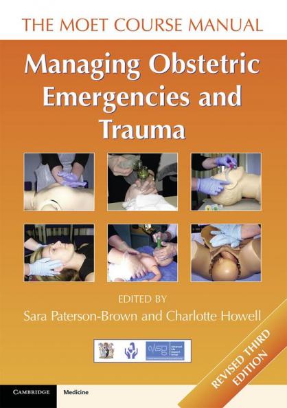 Managing Obstetric Emergencies and Trauma