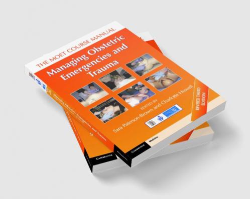 Managing Obstetric Emergencies and Trauma