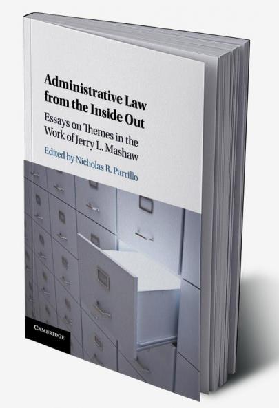 Administrative Law from the Inside Out