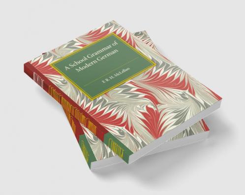 A School Grammar of Modern German