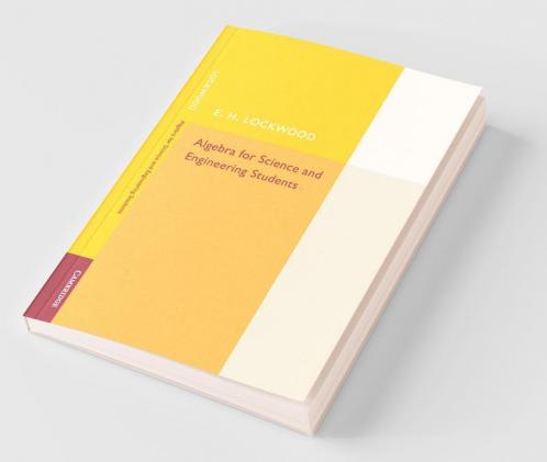 Algebra for Science and Engineering Students