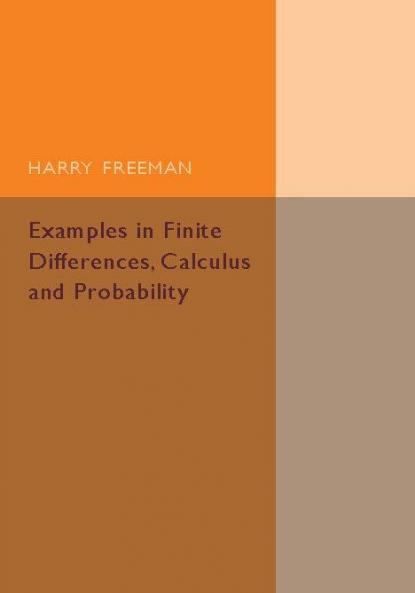 Examples in Finite Differences Calculus and Probability
