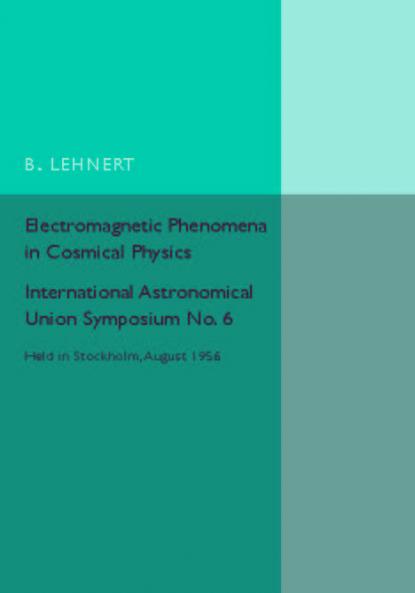 Electromagnetic Phenomena in Cosmical Physics