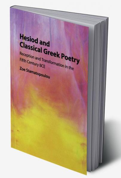 Hesiod and Classical Greek Poetry