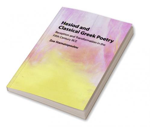 Hesiod and Classical Greek Poetry