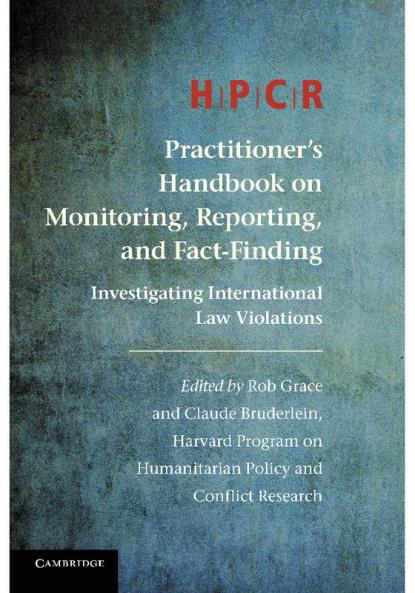 HPCR Practitioner's Handbook on Monitoring Reporting and Fact-Finding