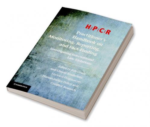 HPCR Practitioner's Handbook on Monitoring Reporting and Fact-Finding