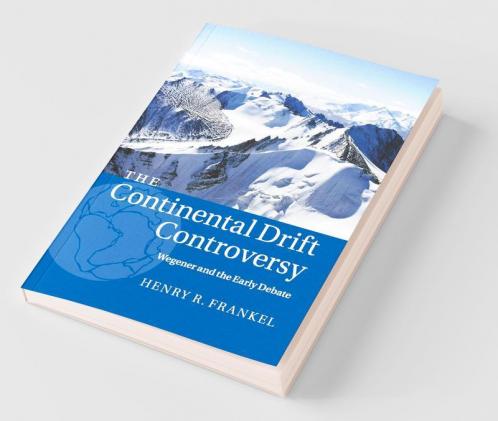 The Continental Drift Controversy